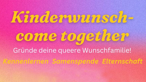Kinderwunsch come together